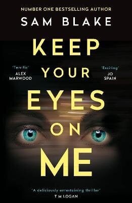 Keep Your Eyes on Me Main цена и информация | Fantaasia, müstika | kaup24.ee