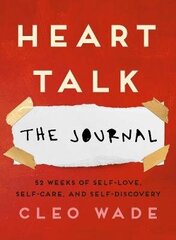 Heart Talk: The Journal: 52 Weeks of Self-Love, Self-Care, and Self-Discovery hind ja info | Eneseabiraamatud | kaup24.ee