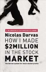 How I Made $2 Million in the Stock Market: The Darvas System for Stock Market Profits цена и информация | Книги по экономике | kaup24.ee