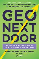 CEO Next Door: The 4 Behaviors that Transform Ordinary People into World-Class Leaders цена и информация | Книги по экономике | kaup24.ee