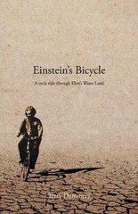 Einstein's Bicycle: A cycle ride through Eliot's Waste Land hind ja info | Luule | kaup24.ee