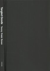 Tangled Goods: The Practical Life of Pro Bono Advertising цена и информация | Книги по экономике | kaup24.ee