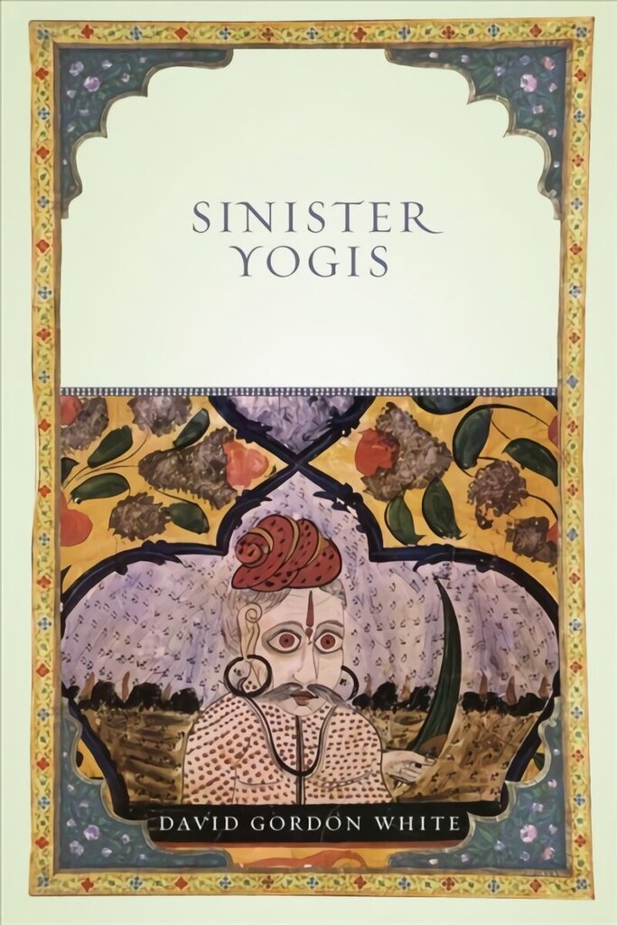 Sinister Yogis hind ja info | Usukirjandus, religioossed raamatud | kaup24.ee