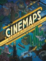 Cinemaps: An Atlas of 35 Great Movies цена и информация | Книги об искусстве | kaup24.ee