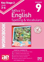 KS2 Spelling & Vocabulary Workbook 9: Advanced Level цена и информация | Книги для подростков и молодежи | kaup24.ee