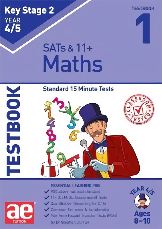 KS2 Maths Year 4/5 Testbook 1: Standard 15 Minute Tests hind ja info | Noortekirjandus | kaup24.ee