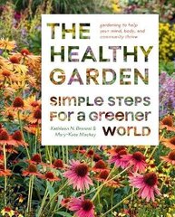 Healthy Garden Book: Simple Steps for a Greener World hind ja info | Aiandusraamatud | kaup24.ee
