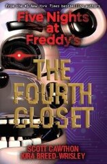 Five Nights at Freddy's: The Fourth Closet hind ja info | Fantaasia, müstika | kaup24.ee
