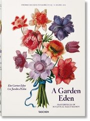 Garden Eden. Masterpieces of Botanical Illustration Multilingual edition цена и информация | Книги по садоводству | kaup24.ee