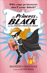 Princess in Black and the Perfect Princess Party hind ja info | Noortekirjandus | kaup24.ee
