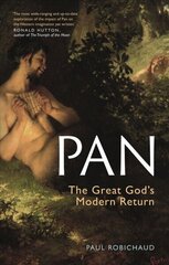 Pan: The Great God's Modern Return hind ja info | Ühiskonnateemalised raamatud | kaup24.ee