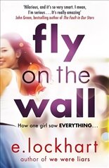 Fly on the Wall: From the author of the unforgettable bestseller, We Were Liars hind ja info | Noortekirjandus | kaup24.ee