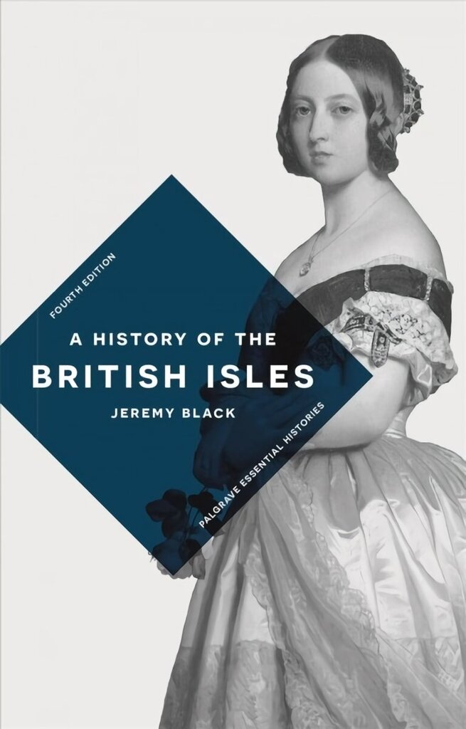 History of the British Isles 4th edition цена и информация | Ajalooraamatud | kaup24.ee