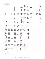 Illustration Research Methods hind ja info | Kunstiraamatud | kaup24.ee