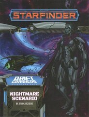 Starfinder Adventure Path: Nightmare Scenario (Drift Crashers 2 of 3) цена и информация | Книги об искусстве | kaup24.ee