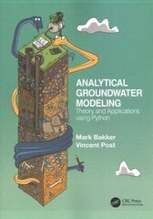 Analytical Groundwater Modeling: Theory and Applications using Python цена и информация | Книги по экономике | kaup24.ee