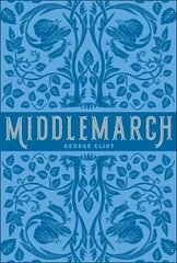 Middlemarch: (Barnes & Noble Collectible Editions) hind ja info | Fantaasia, müstika | kaup24.ee