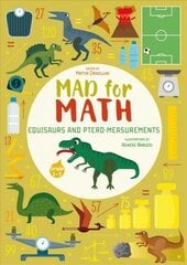 Equisaurs and Ptero-Measurements: Mad For Math hind ja info | Väikelaste raamatud | kaup24.ee