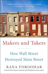 Makers and Takers: How Wall Street Destroyed Main Street hind ja info | Entsüklopeediad, teatmeteosed | kaup24.ee