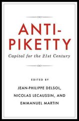 Anti-Piketty: Capital for the 21st-Century hind ja info | Majandusalased raamatud | kaup24.ee