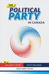 Political Party in Canada цена и информация | Книги по социальным наукам | kaup24.ee