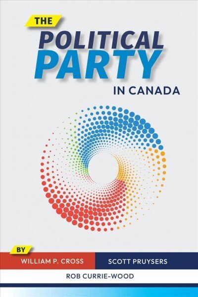 Political Party in Canada цена и информация | Ühiskonnateemalised raamatud | kaup24.ee