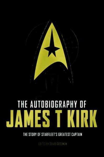 Autobiography of James T. Kirk Media tie-in hind ja info | Elulooraamatud, biograafiad, memuaarid | kaup24.ee