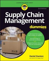 Supply Chain Management For Dummies, 3rd Edition 3rd Edition цена и информация | Книги по экономике | kaup24.ee