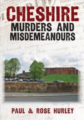 Cheshire Murders and Misdemeanours цена и информация | Биографии, автобиогафии, мемуары | kaup24.ee