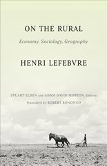 On the Rural: Economy, Sociology, Geography hind ja info | Ühiskonnateemalised raamatud | kaup24.ee