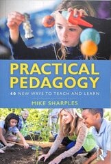 Practical Pedagogy: 40 New Ways to Teach and Learn цена и информация | Книги по социальным наукам | kaup24.ee