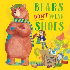 Bears Don't Wear Shoes hind ja info | Väikelaste raamatud | kaup24.ee