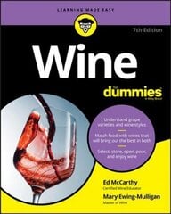 Wine For Dummies, 7e 7th Edition цена и информация | Книги рецептов | kaup24.ee