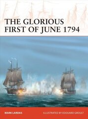 Glorious First of June 1794 hind ja info | Ajalooraamatud | kaup24.ee