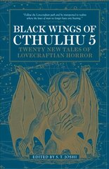 Black Wings of Cthulhu (Volume 5) Annotated edition hind ja info | Fantaasia, müstika | kaup24.ee