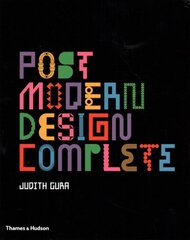 Postmodern Design Complete: Design, Furniture, Graphics, Architecture, Interiors цена и информация | Книги об искусстве | kaup24.ee