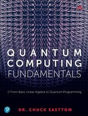 Quantum Computing Fundamentals цена и информация | Книги по экономике | kaup24.ee