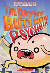 Day My Butt Went Psycho цена и информация | Книги для подростков и молодежи | kaup24.ee