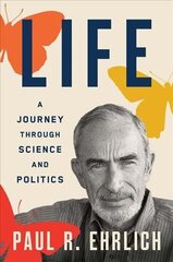 Life: A Journey through Science and Politics цена и информация | Биографии, автобиогафии, мемуары | kaup24.ee