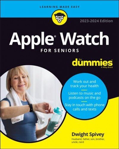 Apple Watch For Seniors For Dummies 2023-2024 Edition цена и информация | Ühiskonnateemalised raamatud | kaup24.ee