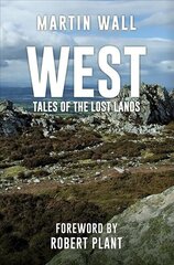 West: Tales of the Lost Lands hind ja info | Ajalooraamatud | kaup24.ee