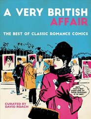 Very British Affair: The Best of Classic Romance Comics цена и информация | Фантастика, фэнтези | kaup24.ee