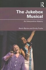 Jukebox Musical: An Interpretive History цена и информация | Книги об искусстве | kaup24.ee