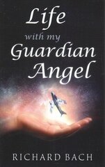 Life with My Guardian Angel цена и информация | Самоучители | kaup24.ee