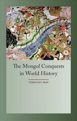 Mongol Conquest in World History цена и информация | Исторические книги | kaup24.ee