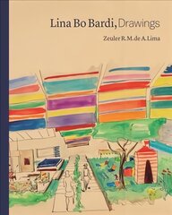 Lina Bo Bardi, Drawings цена и информация | Книги по архитектуре | kaup24.ee