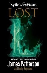 Witch & Wizard: The Lost: (Witch & Wizard 5) цена и информация | Книги для подростков и молодежи | kaup24.ee