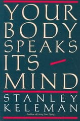 Your Body Speaks Its Mind hind ja info | Eneseabiraamatud | kaup24.ee