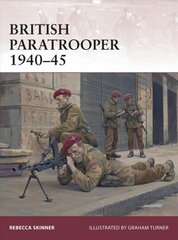 British Paratrooper 1940-45 цена и информация | Исторические книги | kaup24.ee