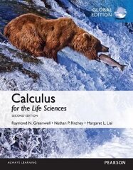 Calculus for the Life Sciences: Global Edition 2nd edition цена и информация | Книги по экономике | kaup24.ee